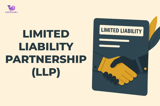 Limited Liability Partnership (LLP)